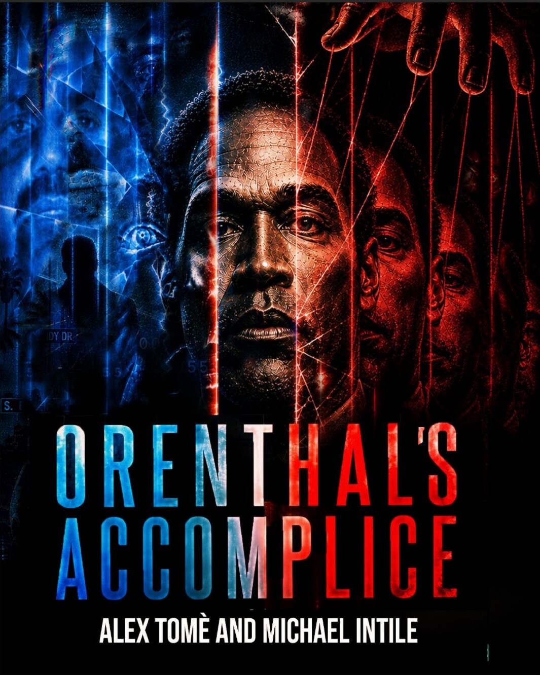 Cover of Orenthal’s Accomplice by Alex Tomé and Michael Intile